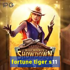 fortune tiger s11